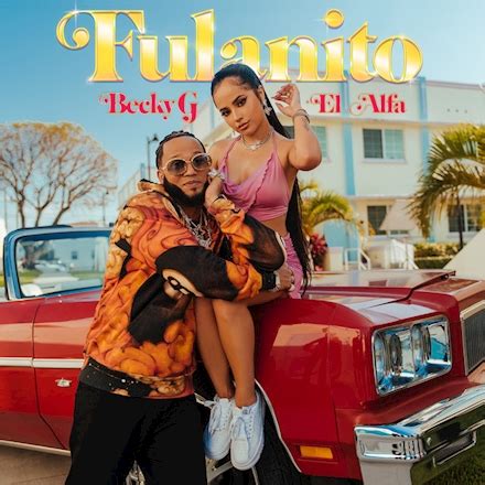 cosme fulanito|becky g el alfa fulanito.